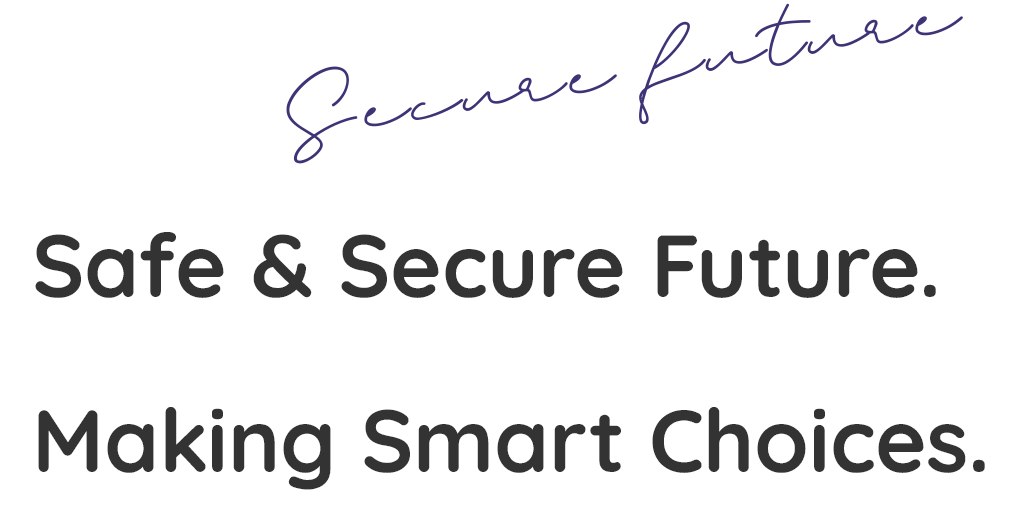 未来を安心へ、賢い選択を。